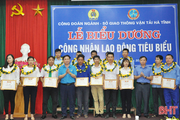 Công đoàn GTVT Hà Tĩnh biểu dương 15 công nhân tiêu biểu